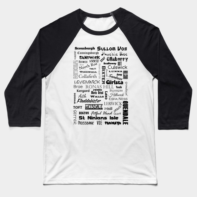 Shetland Mainland Place Names Baseball T-Shirt by Avalinart